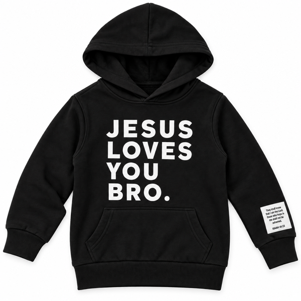 Kids black hoodie with white “Jesus Loves You Bro” graphic text on front