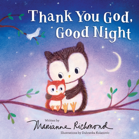 Cover of “Thank You God, Good Night” featuring a parent and child owl cuddling on a branch under a starry night sky.