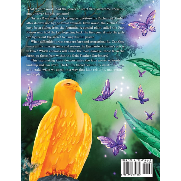 The Quill's Secret: Discovering the Power of Life-Giving Words (The Gold Feather Gardeners Book 2)