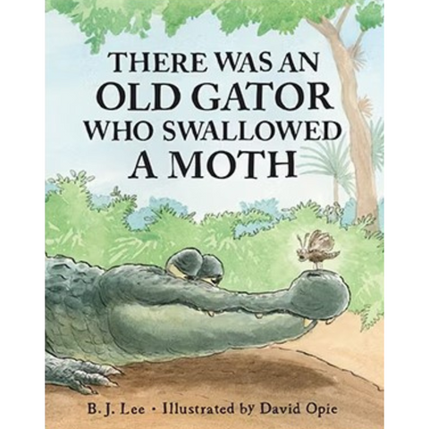 There Was An Old Gator Who Swallowed A Moth