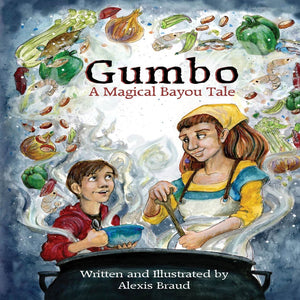 Gumbo A Magical Bayou Tale